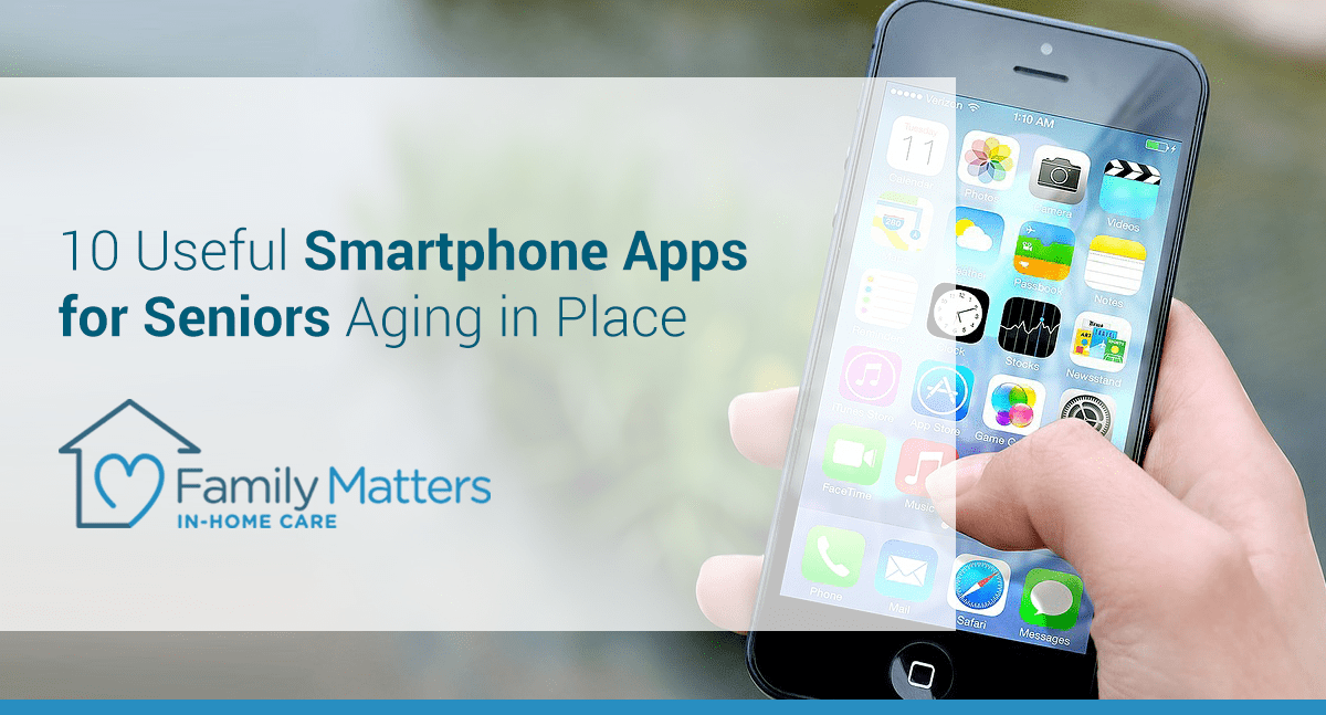 Smartphone Apps For Seniors Aging In Place