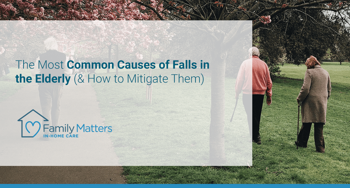 The Most Common Causes Of Falls In The Elderly (& How To Mitigate Them)