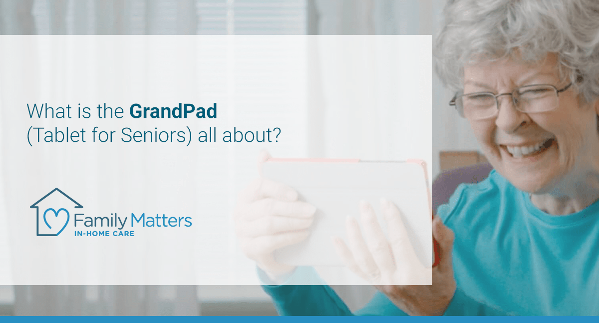 What Is The GrandPad (Tablet For Seniors) All About?
