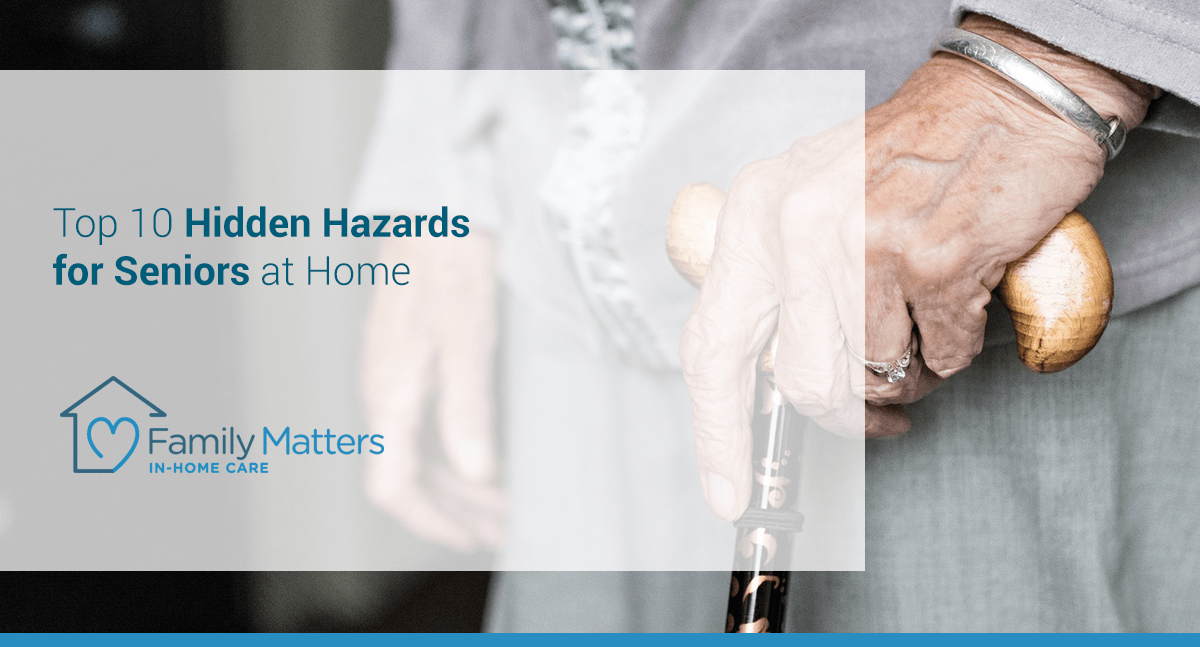Top 10 Hidden Hazards For Seniors At Home