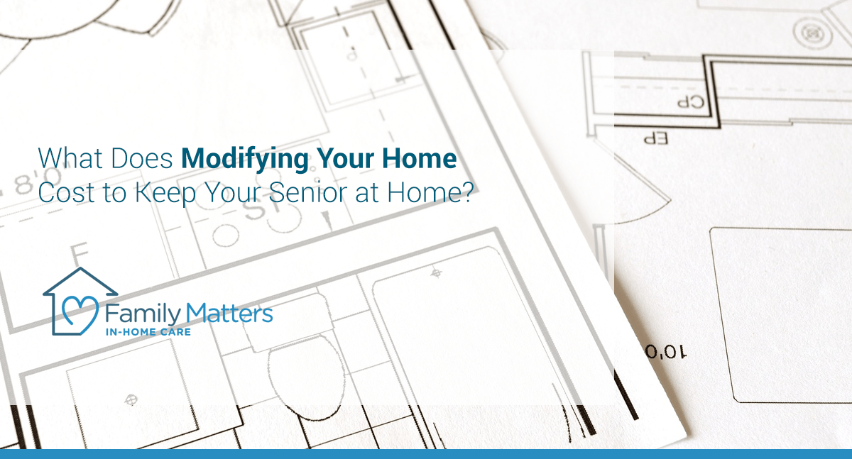 What Does Modifying Your Home Cost To Keep Your Senior At Home?