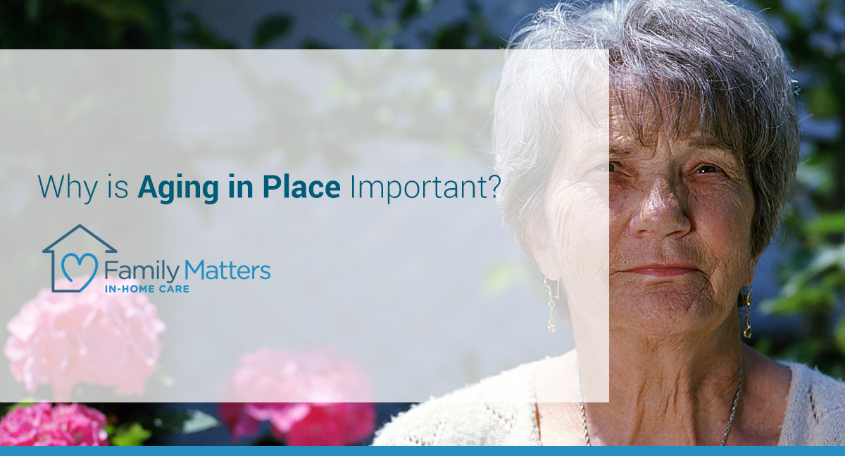 Why Is Aging In Place Important?